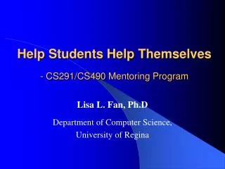 Help Students Help Themselves - CS291/CS490 Mentoring Program