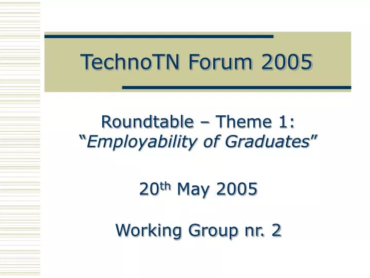 technotn forum 2005