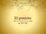 El pret érito - slide 1