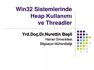 win32 sistemlerinde heap kullan m ve threadler