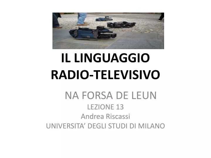 il linguaggio radio televisivo