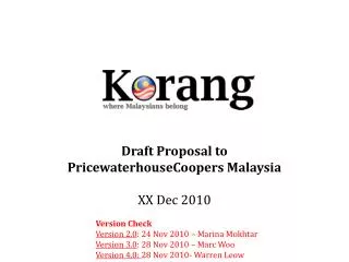 Draft Proposal to PricewaterhouseCoopers Malaysia XX Dec 2010