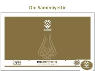 din samimiyettir