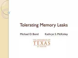 Tolerating Memory Leaks