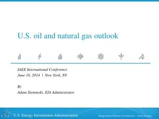 U.S. oil and natural gas outlook