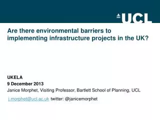 Are there environmental barriers to implementing infrastructure projects in the UK?