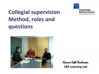 Collegial supervision Method, roles and questions