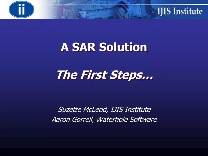 a sar solution the first steps