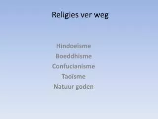 religies ver weg