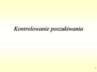 kontrolowanie poszukiwania