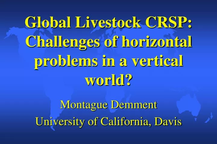 global livestock crsp challenges of horizontal problems in a vertical world