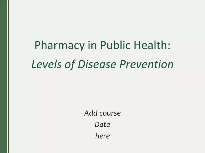 pharmacy in public health levels of disease prevention