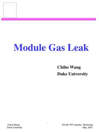 Module Gas Leak Chiho Wang 					Duke University