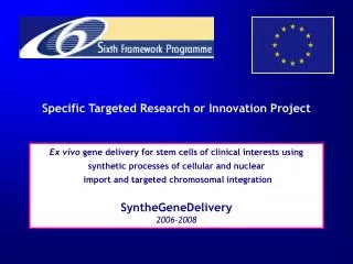 Ex vivo gene delivery for stem cells of clinical interests using