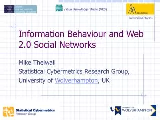 Information Behaviour and Web 2.0 Social Networks
