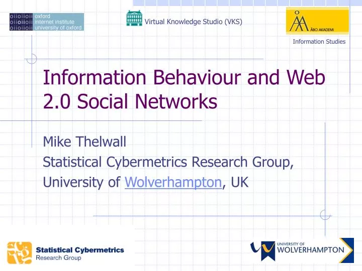 information behaviour and web 2 0 social networks