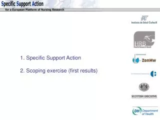 Specific Support Action Scoping exercise (first results)