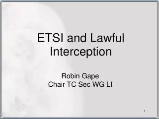 ETSI and Lawful Interception
