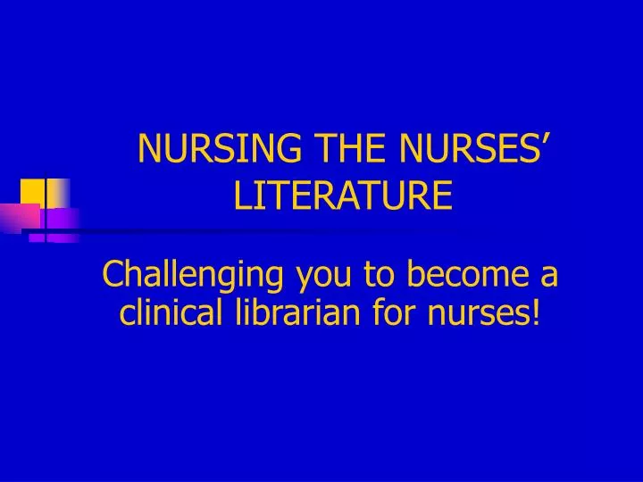 nursing the nurses literature