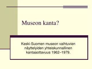 museon kanta