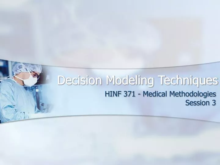 decision modeling techniques