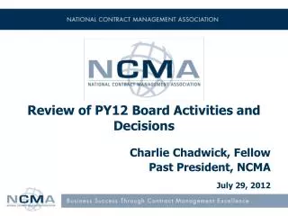 Review of PY12 Board Activities and Decisions