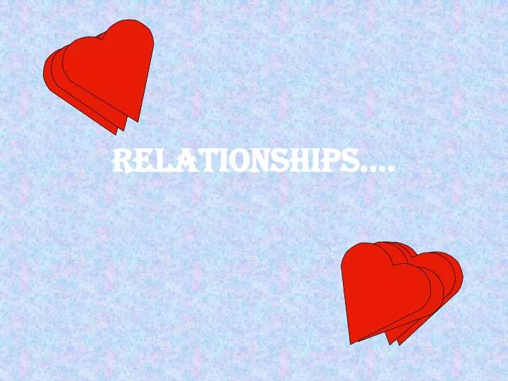 relationships