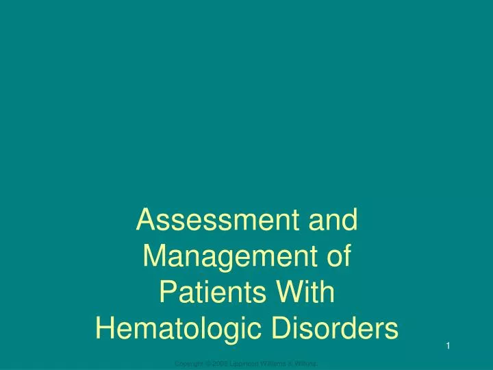 assessment and management of patients with hematologic disorders