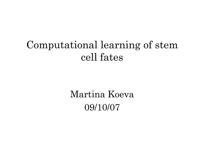 computational learning of stem cell fates