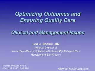 Optimizing Outcomes and Ensuring Quality Care Clinical and Management Issues