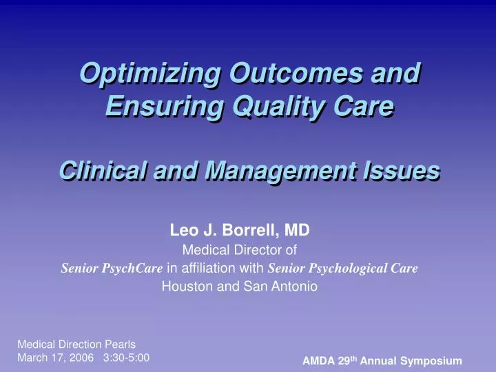 optimizing outcomes and ensuring quality care clinical and management issues