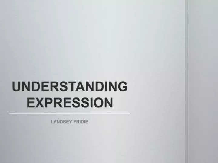 understanding expression