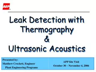 Leak Detection with Thermography &amp; Ultrasonic Acoustics