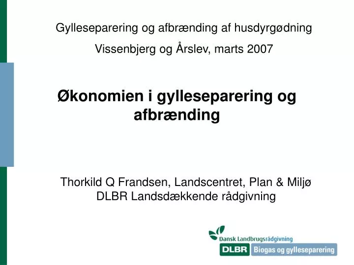 konomien i gylleseparering og afbr nding