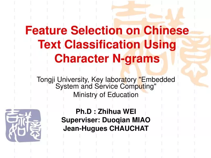 feature selection on chinese text classification using character n grams
