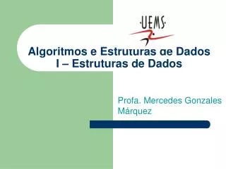 algoritmos e estruturas de dados i estruturas de dados