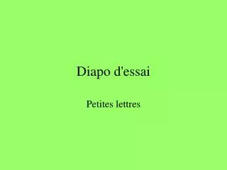 diapo d essai
