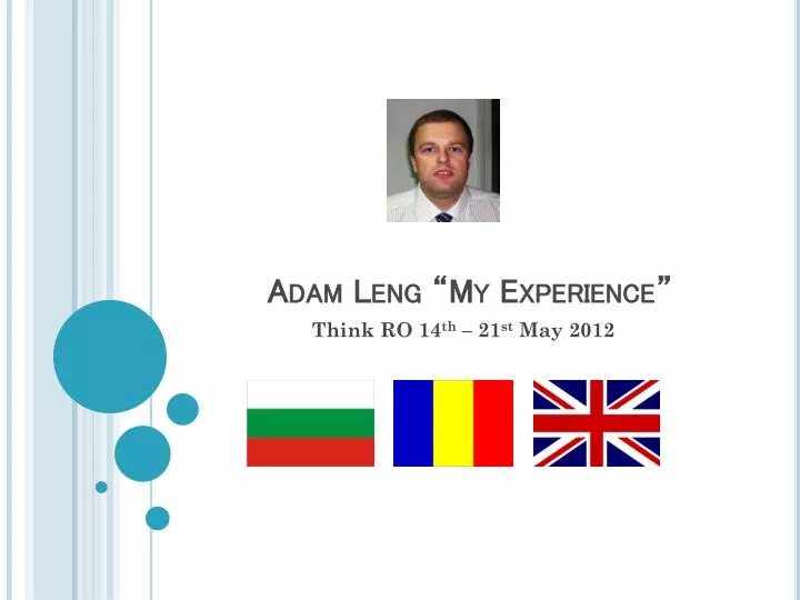 adam leng my experience