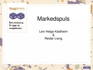 Markedspuls Leiv Helge Kaldheim &amp; Reidar Lieng