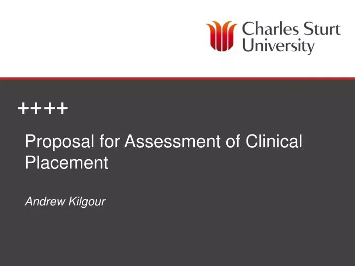 proposal for assessment of clinical placement andrew kilgour