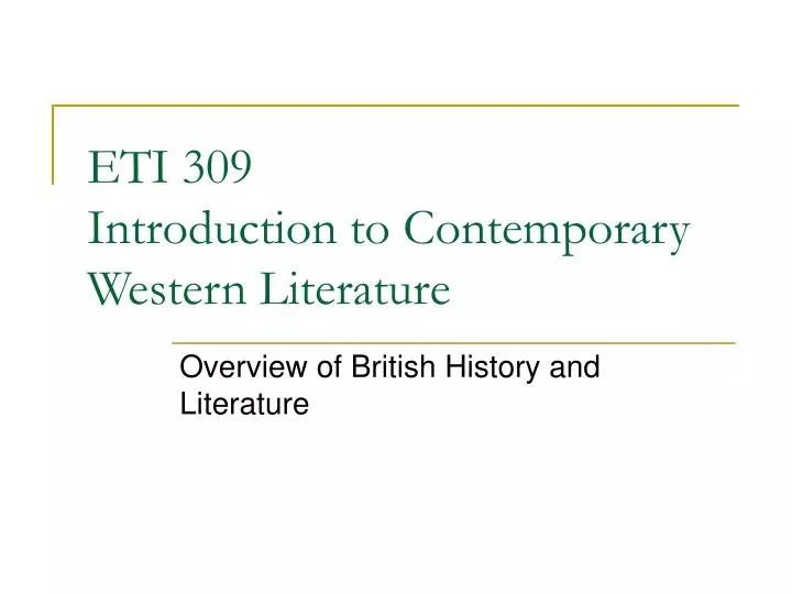 eti 309 introduction to contemporary western literature