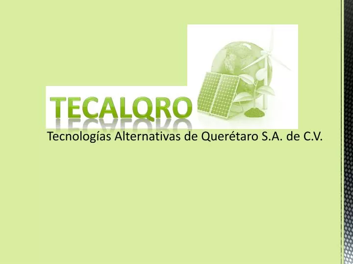 tecnolog as alternativas de quer taro s a de c v