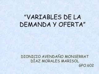 variables de la demanda y oferta