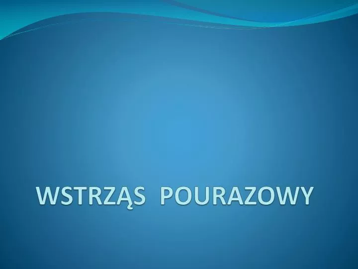 wstrz s pourazowy