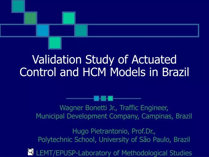 validation study of actuated control and hcm models in brazil