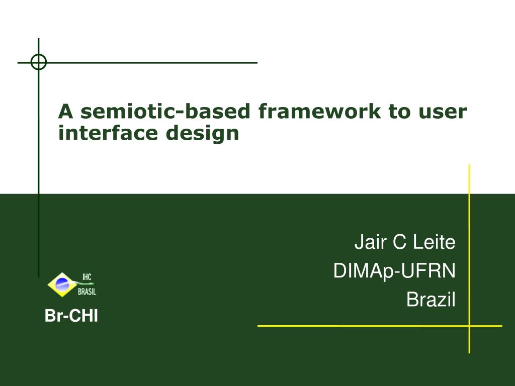 PPT - A semiotic-based framework to user interface design PowerPoint ...