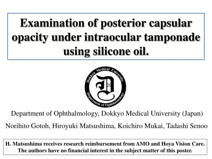 examination of posterior capsular opacity under intraocular tamponade using silicone oil