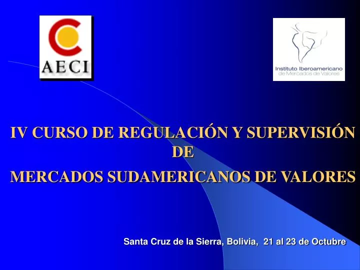 iv curso de regulaci n y supervisi n de mercados sudamericanos de valores