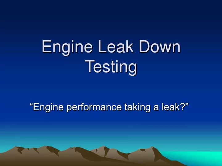 engine leak down testing