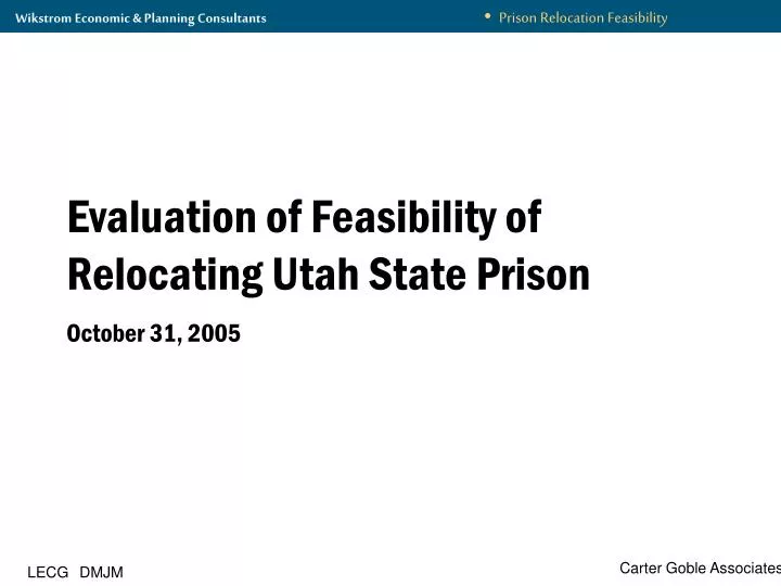 evaluation of feasibility of relocating utah state prison